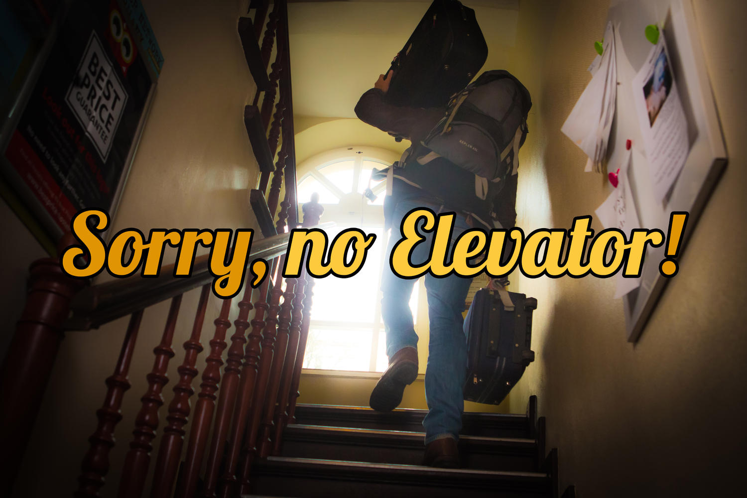 sorry, no elevator