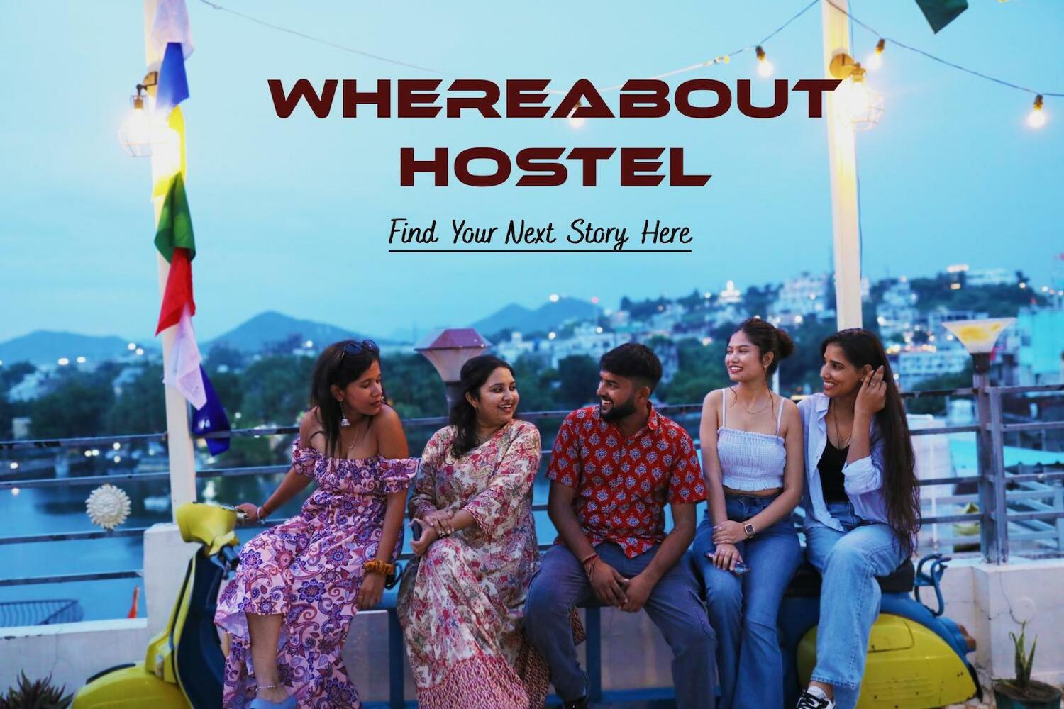 Whereabout Hostel, Udaipur